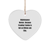 Funny Maintenance Worker Heart Ornament Gifts from Coworkers, Friends, Family for Christmas Unique Gifts - Image 1